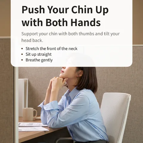 Push Your Chin Up with Both Hands