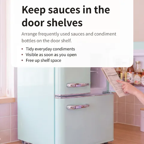 Keep sauces in the door shelves