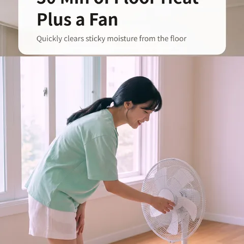 30 Min of Floor Heat Plus a Fan